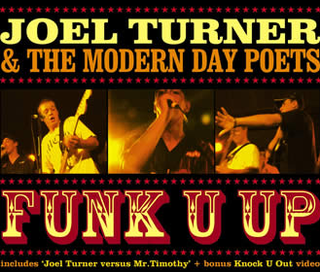 <span class="mw-page-title-main">Funk U Up</span> 2005 single by Joel Turner and the Modern Day Poets