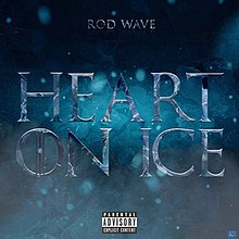 Rod Wave - Heart on Ice.jpg
