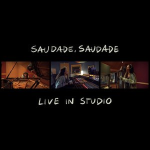 The official cover for "Saudade, saudade"