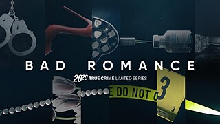 <i>Bad Romance: A Special Edition of 20/20</i> 2024 television documentary series