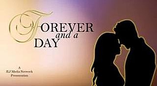 <i>Forever and a Day</i> (soap opera) Serial drama podcast