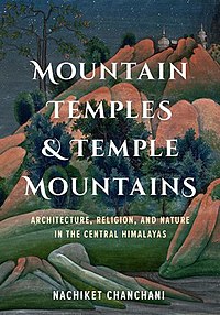 Mountain Temples and Temple Mountains by Nachiket Chanchani.jpg