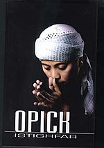 Opick's album 'Istighfar', which contains an adaptation of Tombo Ati, sold at least 180,000 copies. Opick Album Istighfar.jpg