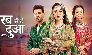 <i>Rabb Se Hai Dua</i> Indian drama television series