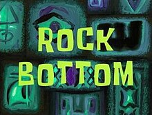 Rock Bottom (SpongeBob SquarePants) title-card.jpg