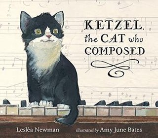 <i>Ketzel, the Cat who Composed</i> 2015 picture book by Lesléa Newman