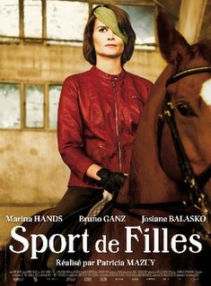 Sport de filles is a 2011 drama film directed by Patricia Mazuy. Original music for this film was composed by John Cale, who had previously worked with Mazuy on her 2000 film Saint-Cyr.