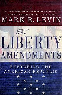 <i>The Liberty Amendments</i> Book by Mark Levin