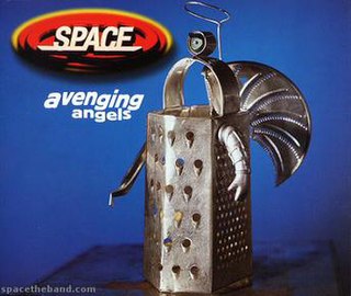 <span class="mw-page-title-main">Avenging Angels (song)</span> 1997 single by Space