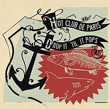 Париждің Hot Club клубы оны Pops.jpg-ге дейін тастайды