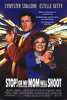 <i>Stop! Or My Mom Will Shoot</i> 1992 American film