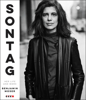 <i>Sontag: Her Life and Work</i> 2019 book by Benjamin Moser
