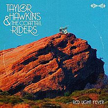 Taylor Hawkins and the Coattail Riders, Red Light Fever album cover.jpg