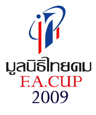 <span class="mw-page-title-main">2009 Thai FA Cup</span> Football tournament season