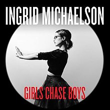 Girls Chase Boys - Ингрид Майклсон - cover.jpg