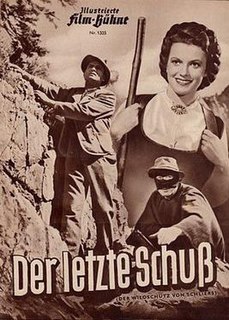 <i>The Last Shot</i> (1951 film) 1951 film by Franz Seitz Sr.