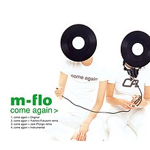 Come Again (M-Flo song) - Wikipedia