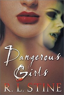 <i>Dangerous Girls</i> Novel by R. L. Stine