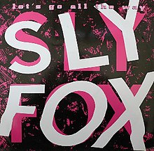 Sly Fox Let's Go All the Way single.jpg