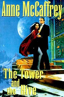 <span class="mw-page-title-main">The Tower and the Hive</span> 1999 novel by Anne McCaffrey