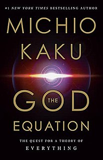 <i>The God Equation</i> 2018 book by Michio Kaku