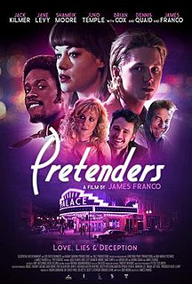 <i>The Pretenders</i> (2018 film) 2018 film directed by James Franco