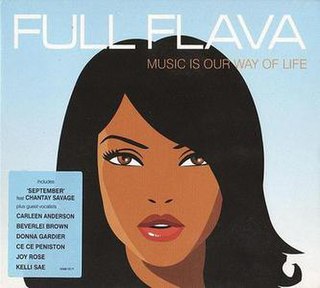 <i>Music Is Our Way of Life</i> 2007 studio album by Full Flava