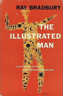 <i>The Illustrated Man</i> 1951 book of eighteen science fiction short stories by Ray Bradbury