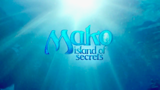 <i>Mako: Island of Secrets</i> Australian television series