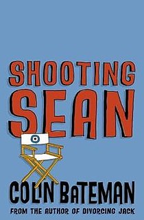 <i>Shooting Sean</i> 2001 novel by Colin Bateman