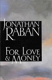 <i>For Love & Money</i> book by Jonathan Raban