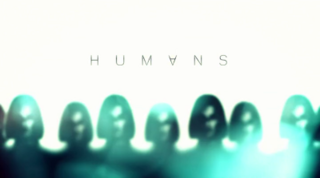 <i>Humans</i> (TV series) 2015 British-American science fiction TV series