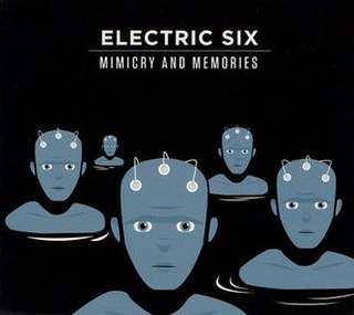 <i>Mimicry and Memories</i> 2015 studio album by Electric Six
