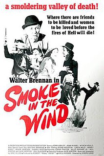 <i>Smoke in the Wind</i> 1975 film by Joseph Kane