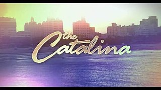 <i>The Catalina</i> television series