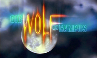 <i>Big Wolf on Campus</i> 1999 Canadian TV series or program