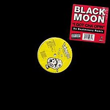Black Moon - I Got Cha Opin.jpg