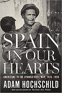 <i>Spain in Our Hearts</i> Book by Adam Hochschild