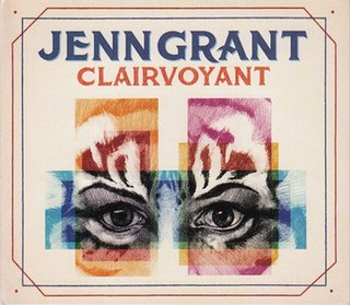 <i>Clairvoyant</i> (EP) 2014 EP by Jenn Grant