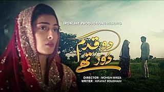 <i>Do Qadam Door Thay</i> Pakistani TV series