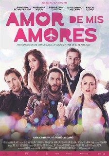 <i>Amor de mis amores</i> 2014 Mexican film