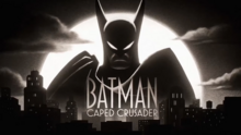 Batman Caped Crusader title card.png