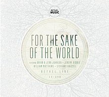 For the Sake of the World by Bethel Music.jpg