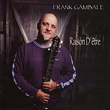 Фрэнк Гамбале - 2004 - Raison D'Être.jpg