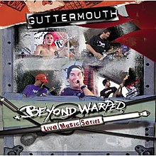 Guttermouth - Beyond Melengkung Live Music Series cover.jpg