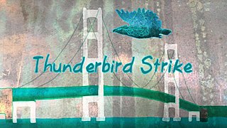 <i>Thunderbird Strike</i> 2017 video game