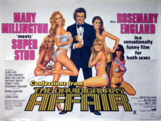 <i>Confessions from the David Galaxy Affair</i> 1979 British sexploitation comedy film by Willy Roe