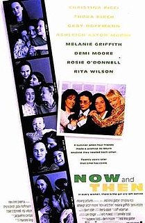 <i>Now and Then</i> (film) 1995 American film