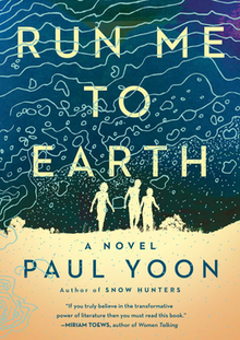 Run Me to Earth (Paul Yoon) .png