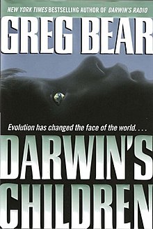 First edition (publ. Del Rey Books)
Cover artist: Ben Perini
Author
Greg Bear
Country
United States
Language
English
Series
Darwin series
Genre
Science fiction novel
Media type
Print (hardback & paperback)
Preceded By
Darwin's Radio Darwin's Children.jpg